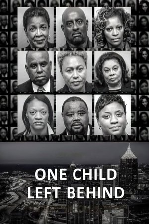 One Child Left Behind: The Untold Atlanta Cheating Scandal Poster