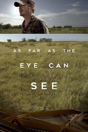 As Far As The Eye Can See Poster