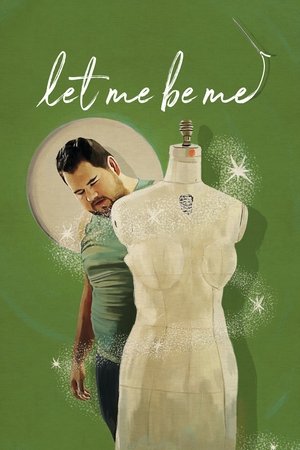 Let Me Be Me Poster