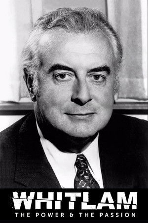 Whitlam: The Power and the Passion Poster