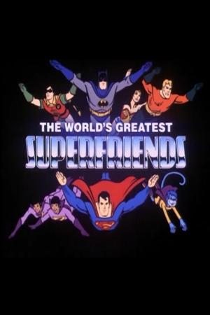 The World's Greatest Super Friends Poster
