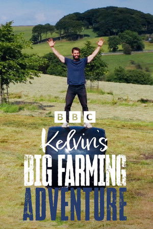 Kelvin's Big Farming Adventure Poster