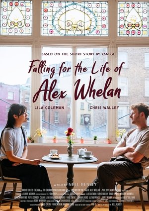 Falling for the Life of Alex Whelan Poster
