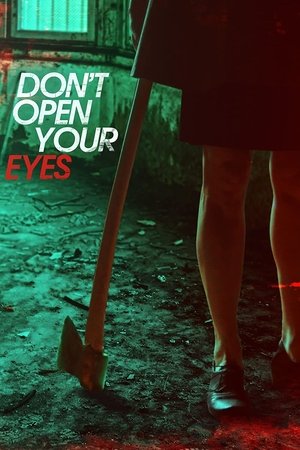 Don't Open Your Eyes Poster