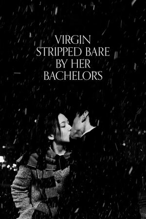 Virgin Stripped Bare by Her Bachelors Poster