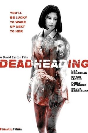 Dead Heading Poster