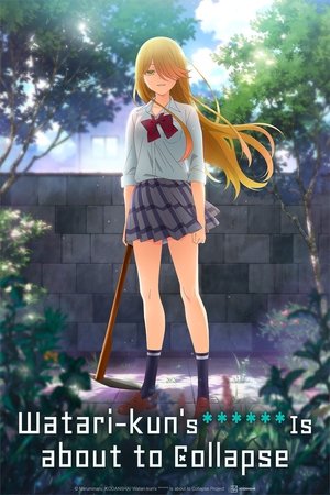 Watari-kun's ****** Is about to Collapse Poster