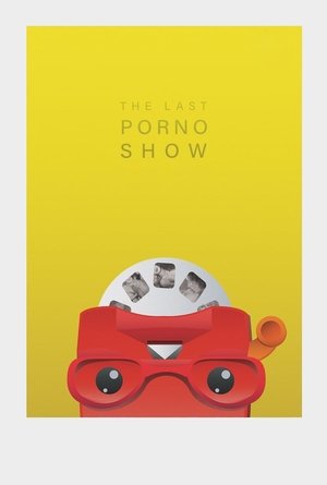 The Last Porno Show Poster