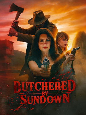 Butchered by Sundown Poster