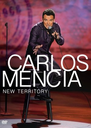 Carlos Mencia: New Territory Poster