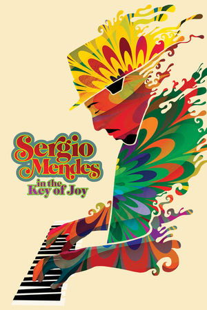 Sergio Mendes in the Key of Joy Poster