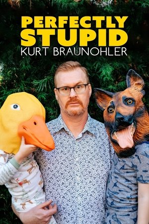 Kurt Braunohler: Perfectly Stupid Poster