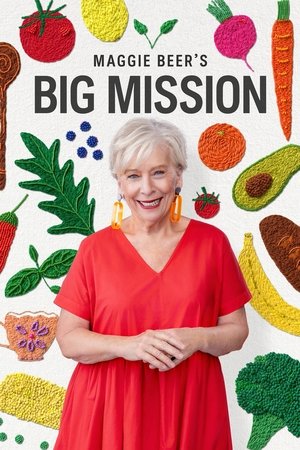 Maggie Beer's Big Mission Poster