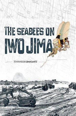 The Seabees on Iwo Jima Poster
