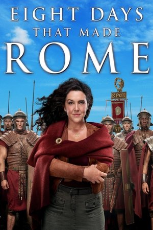Eight Days That Made Rome Poster