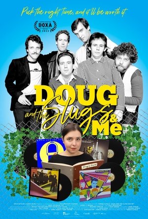 Doug and the Slugs and Me Poster