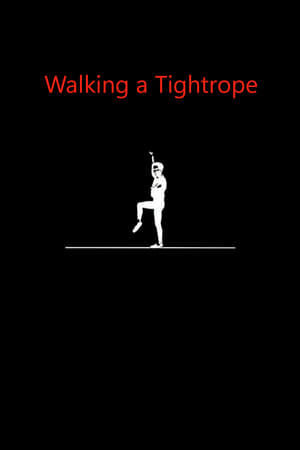 Walking a Tightrope Poster