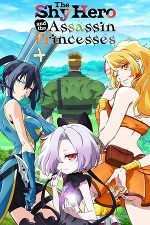 The Shy Hero and the Assassin Princesses Poster