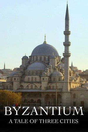 Byzantium a Tale of Three Cities Poster