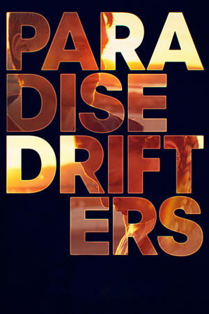 Paradise Drifters Poster
