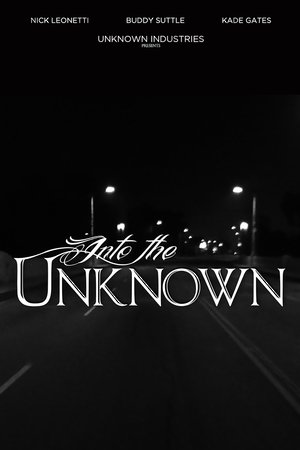 Into the Unknown Poster