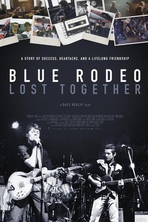 Blue Rodeo: Lost Together Poster