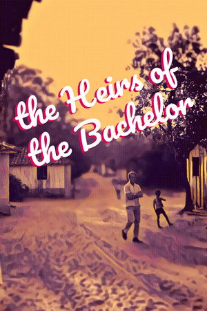 Os Herdeiros do Bacharel Poster