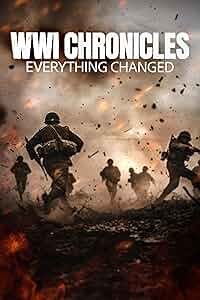 WWI: Everything Changed Poster