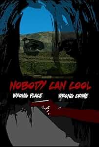 Nobody Can Cool Poster