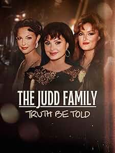 Judd Family: Truth Be Told Poster