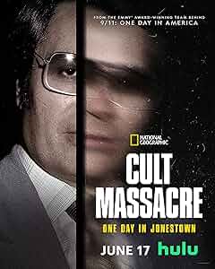 Cult Massacre: One Day in Jonestown Poster