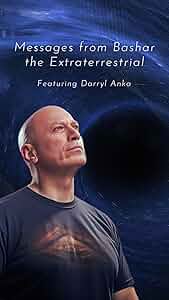 Messages from Bashar the Extraterrestrial Poster