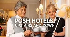 Posh Hotels with Sally & Nigel Poster