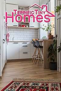 Terrific Tiny Homes Poster