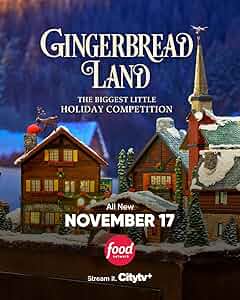 Gingerbread Land: The Biggest Little Holiday Competition Poster